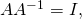 Rendered by QuickLaTeX.com \,A{A}^{-1}=I,\,