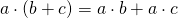 Rendered by QuickLaTeX.com a\cdot \left(b+c\right)=a\cdot b+a\cdot c