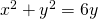 Rendered by QuickLaTeX.com \,{x}^{2}+{y}^{2}=6y