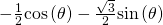 -\frac{1}{2}\mathrm{cos}\left(\theta \right)-\frac{\sqrt{3}}{2}\mathrm{sin}\left(\theta \right)