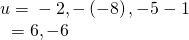 Rendered by QuickLaTeX.com \begin{array}{l}u=〈-2,-\left(-8\right),-5-1〉\hfill \\ \text{ }=〈6,-6〉\hfill \end{array}