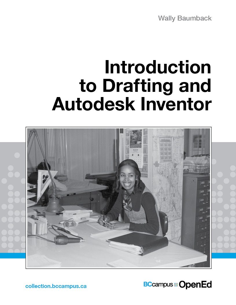 Cover image for Introduction to Drafting and Autodesk Inventor