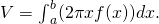 Rendered by QuickLaTeX.com V={\int }_{a}^{b}(2\pi xf(x))dx.