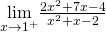 \underset{x\to 1^+}{\lim}\frac{2x^2+7x-4}{x^2+x-2}