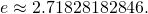 Rendered by QuickLaTeX.com e\approx 2.71828182846.