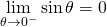 \underset{\theta \to 0^-}{\lim}\sin \theta =0