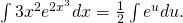 Rendered by QuickLaTeX.com \int 3{x}^{2}{e}^{2{x}^{3}}dx=\frac{1}{2}\int {e}^{u}du.