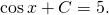 \text{−} \cos x+C=5.