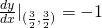 Rendered by QuickLaTeX.com \frac{dy}{dx}|_{(\frac{3}{2},\frac{3}{2})}=-1
