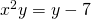 x^2 y=y-7