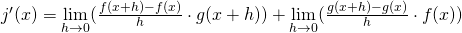 Rendered by QuickLaTeX.com j^{\prime}(x)=\underset{h\to 0}{\lim}(\frac{f(x+h)-f(x)}{h}\cdot g(x+h))+\underset{h\to 0}{\lim}(\frac{g(x+h)-g(x)}{h}\cdot f(x))