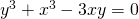 y^3+x^3-3xy=0
