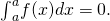 Rendered by QuickLaTeX.com {\int }_{\text{−}a}^{a}f(x)dx=0.