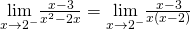 Rendered by QuickLaTeX.com \underset{x\to 2^-}{\lim}\frac{x-3}{x^2-2x}=\underset{x\to 2^-}{\lim}\frac{x-3}{x(x-2)}