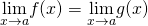 \underset{x\to a}{\lim}f(x)=\underset{x\to a}{\lim}g(x)