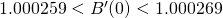 Rendered by QuickLaTeX.com 1.000259<B^{\prime}(0)<1.000269