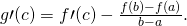 g\prime (c)=f\prime (c)-\frac{f(b)-f(a)}{b-a}.