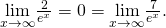 Rendered by QuickLaTeX.com \underset{x\to \infty }{\text{lim}}\frac{2}{{e}^{x}}=0=\underset{x\to \infty }{\text{lim}}\frac{7}{{e}^{x}}.