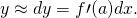 \text{Δ}y\approx dy=f\prime (a)dx.