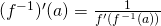 Rendered by QuickLaTeX.com (f^{-1})^{\prime}(a)=\frac{1}{f^{\prime}(f^{-1}(a))}
