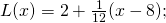 L(x)=2+\frac{1}{12}(x-8);