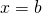 Rendered by QuickLaTeX.com x=b