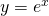 Rendered by QuickLaTeX.com y=e^x