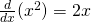 Rendered by QuickLaTeX.com \frac{d}{dx}(x^2)=2x