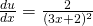 Rendered by QuickLaTeX.com \frac{du}{dx}=\frac{2}{(3x+2)^2}