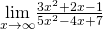 \underset{x\to \text{±}\infty }{\text{lim}}\frac{3{x}^{2}+2x-1}{5{x}^{2}-4x+7}