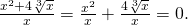 \frac{{x}^{2}+4\sqrt[3]{x}}{x}=\frac{{x}^{2}}{x}+\frac{4\sqrt[3]{x}}{x}=0.