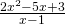 \frac{2x^2-5x+3}{x-1}