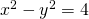 x^2-y^2=4
