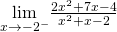 \underset{x\to -2^-}{\lim}\frac{2x^2+7x-4}{x^2+x-2}