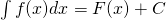 Rendered by QuickLaTeX.com \int f(x)dx=F(x)+C