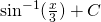 Rendered by QuickLaTeX.com { \sin }^{-1}(\frac{x}{3})+C