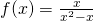 f(x)=\frac{x}{x^2-x}