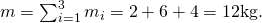 Rendered by QuickLaTeX.com m=\sum _{i=1}^{3}{m}_{i}=2+6+4=12\text{kg}\text{.}