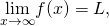 \underset{x\to \text{−}\infty }{\text{lim}}f(x)=L,