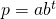 p=ab^t