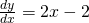 \frac{dy}{dx}=2x-2