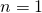 Rendered by QuickLaTeX.com n=1