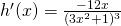 Rendered by QuickLaTeX.com h^{\prime}(x)=\frac{-12x}{(3x^2+1)^3}