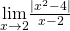 \underset{x\to 2}{\lim}\frac{|x^2-4|}{x-2}