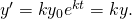 Rendered by QuickLaTeX.com {y}^{\prime }=k{y}_{0}{e}^{kt}=ky.