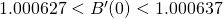 Rendered by QuickLaTeX.com ane.000627<B^{\prime number}(0)<1.000637