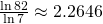 \frac{\ln 82}{\ln 7} \approx 2.2646