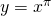 y=x^{\pi}