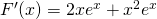 {F}^{\prime }(x)=2x{e}^{x}+{x}^{2}{e}^{x}