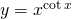 y=x^{\cot x}